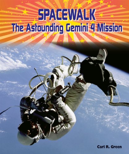 Spacewalk  : the astounding Gemini 4 mission /
