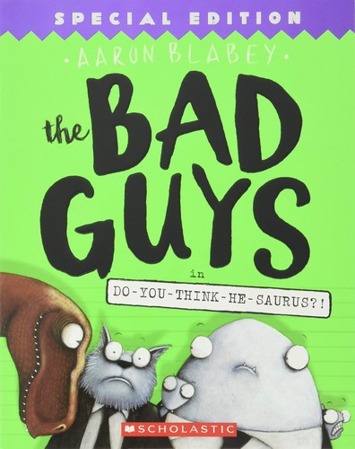 The Bad Guys in do-you-think-he-saurus