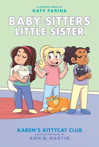 Baby-Sitters Little Sister #4: Karen's Kittycat Club