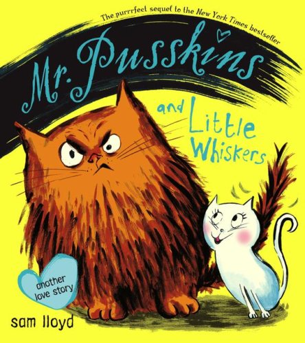 Mr. Pusskins and Little Whiskers  : another love story /